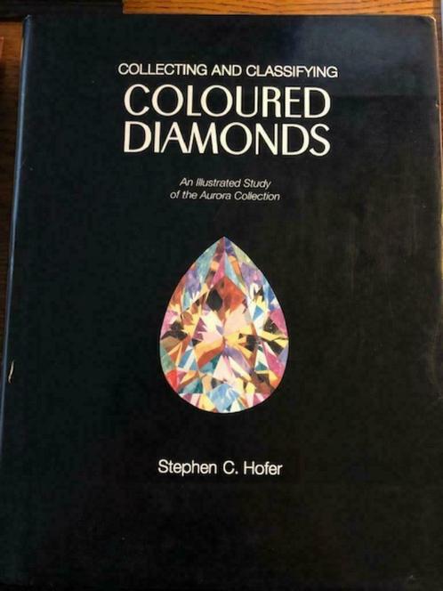 Coloured Diamonds Collecting & Classifying Coloured Diamonds, Boeken, Stock en Verzamelingen, Gelezen, Overige, Ophalen of Verzenden