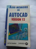 Aide-Mémoire AUTOCAD 12, Livres, Livres scolaires, Dessin, Utilisé, Autres niveaux, Enlèvement ou Envoi