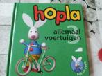 Boek Hopla, Boeken, Kinderboeken | Baby's en Peuters, Verzenden, Gelezen, 2 tot 3 jaar
