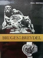 Bruges et les Breydel, par Paul Breydel, Gelezen, Ophalen of Verzenden, Paul Breydel, 20e eeuw of later