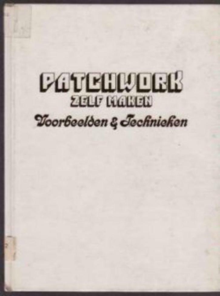 Patchwork zelf maken, voorbeelden en technieken, Pauline Bur, Boeken, Hobby en Vrije tijd, Ophalen of Verzenden