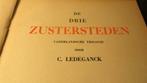 Uniek boek  ,, DE DRIE ZUSTERSTEDEN ,, uit 1941 C.LEDEGANCK, Enlèvement ou Envoi, C. LEDEGANCK