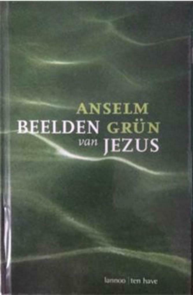 Beelden Van Jezus, Anselm Grün, Ophalen of Verzenden, Gelezen