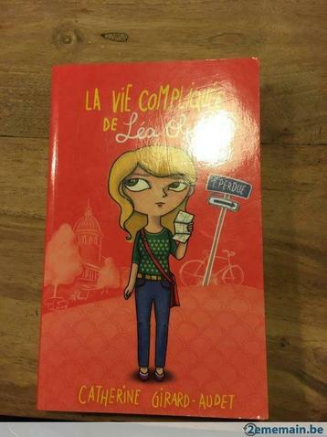 livre la vie compliquee de lea olivier neuf, Enlèvement ou Envoi, Neuf, Catherine Girard-Audet, Fiction