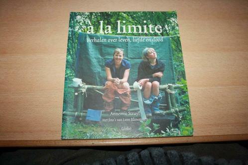 A La limite  - Annemie Struyf, Lieve Blancquaert Verhalen..., Livres, Cinéma, Tv & Médias, Comme neuf, Cinéma ou Adaptation TV