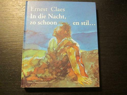 In die Nacht, zo schoon en stil....   -Ernest Claes-, Boeken, Literatuur, Ophalen of Verzenden