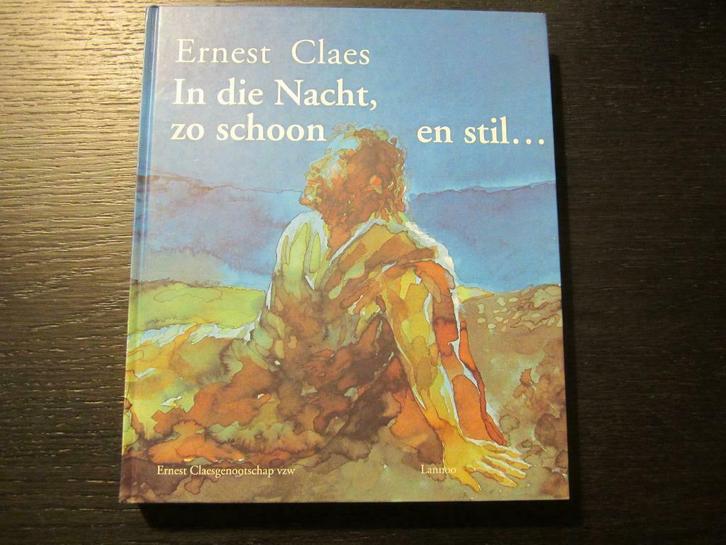 In die Nacht, zo schoon en stil....   -Ernest Claes-, Boeken, Literatuur, Ophalen of Verzenden
