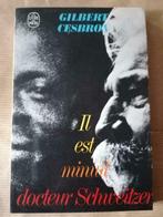 Il est minuit, Docteur Schweitzer - Gilbert Cesbron, Enlèvement ou Envoi, Utilisé