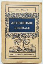 Astronomie générale - 1931 - Luc Picart (1867-1956), Luc Picart, Utilisé, Enlèvement ou Envoi, Sciences naturelles