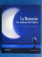 La Monnaie : les coulisses de l'opéra, Livres, Musique, Comme neuf, Martine D. MERGEAY, Général, Enlèvement ou Envoi