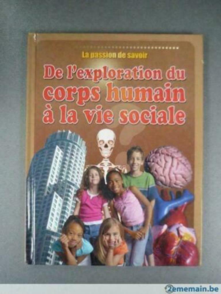 De l'Exploration du Corps Humain à la Vie Sociale, Enlèvement ou Envoi, Utilisé