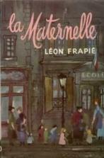 La maternelle de Léon Frapié, Livres, Utilisé, Enlèvement ou Envoi