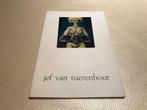 Jef Van Tuerenhout schilderijen Sculpturen jaren 60,, Comme neuf, Enlèvement ou Envoi, Peinture et dessin