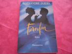 Livre: Fanfan, Boeken, Ophalen of Verzenden, Gelezen, Alexandre Jardin