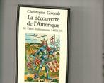 Christophe Colomb la découverte de l'amérique 1492-1506, Livres, Comme neuf, Enlèvement ou Envoi