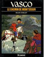 Vasco . Le chemin de Montségur . Première édition, Gelezen, Ophalen of Verzenden, Eén stripboek
