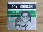 single roy orbison, Cd's en Dvd's, Vinyl Singles, Ophalen of Verzenden, 7 inch, Pop, Single