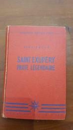 SAINT EXUPERY pilote légendaire - jean BRUCE _ EO 1953, Ophalen of Verzenden, Gelezen