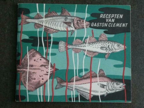 Recepten van GASTON CLEMENT, Boeken, Kookboeken, Zo goed als nieuw, Hoofdgerechten, Ophalen of Verzenden