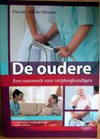 De oudere - Een raamwerk voor verpleegkundigen - Boekdeel 2, Boeken, Ophalen of Verzenden, Zo goed als nieuw