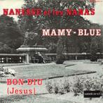 Nanesse et les Les Nanas ‎– Mamy-Blue - Bon Diu "Jesus", Autres formats, Enlèvement ou Envoi, 1960 à 1980