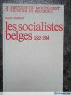 Les socialistes belges 1885-1914 Marcel Liebman, Gelezen, Ophalen of Verzenden