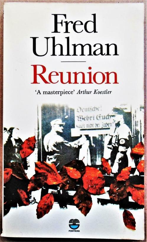 Reunion - 1978 - Fred Uhlman [Drame/Fiction autobiographique, Livres, Guerre & Militaire, Utilisé, Autres sujets/thèmes, Avant 1940