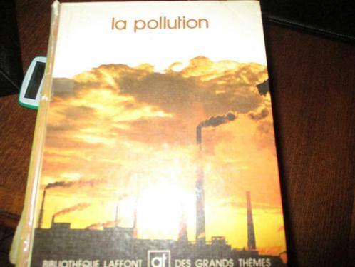 LA POLLUTION., Livres, Essais, Chroniques & Interviews, Utilisé, Un auteur, Enlèvement ou Envoi