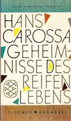 Hans Carossa, Geheimnisse des reifen Lebens., Comme neuf, Enlèvement ou Envoi, Fiction