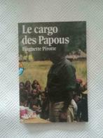 Huguette Pirotte - Le cargo des Papous