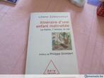 Livre "Itinéraire d'une enfant maltraitée". L. ZYLBERSZTEJN., Enlèvement ou Envoi, Neuf