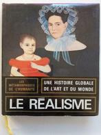 Les Métamorphoses de l'Humanité 1850/1900 Le Réalisme, Ophalen of Verzenden