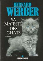Sa majesté des chats roman Bernard Werber, Europe autre, Enlèvement ou Envoi, Bernard Werber, Neuf