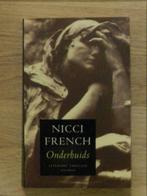 Onderhuids, Ophalen of Verzenden, Gelezen, Nicci French