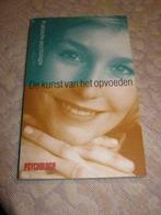 De kunst van het opvoeden: deel 6 praktische psychologie, Boeken, Ophalen of Verzenden, Gelezen