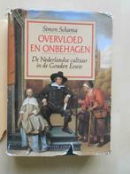 Simon Schama, "Overvloed en onbehagen", Boeken, Gelezen, Ophalen of Verzenden, Simon Schama, 17e en 18e eeuw