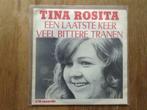 single tina rosita, Cd's en Dvd's, Ophalen of Verzenden, 7 inch, Nederlandstalig, Single