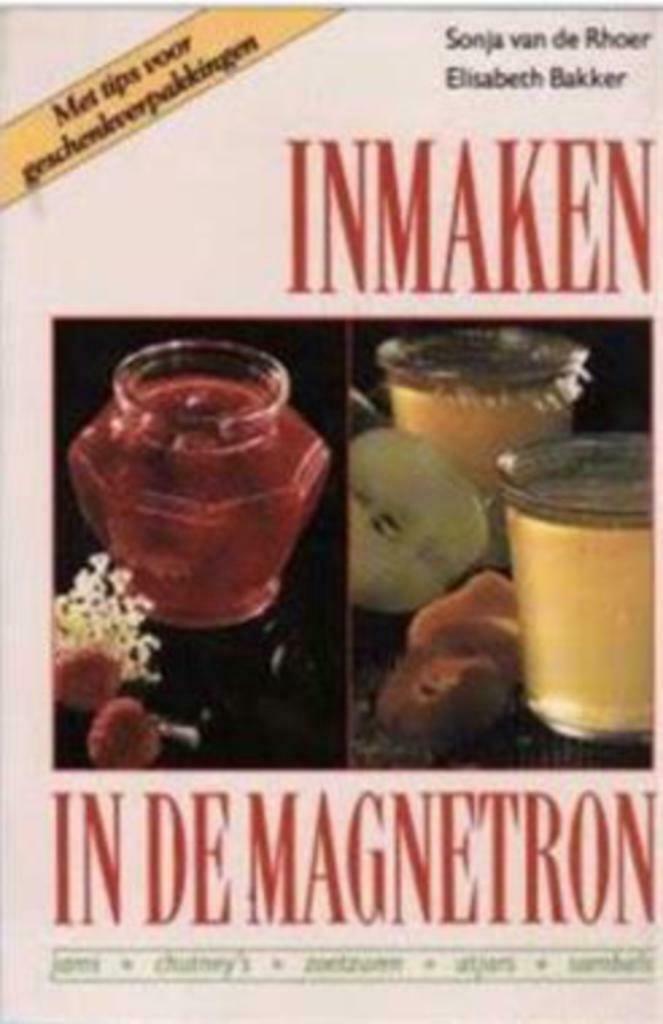 Inmaken in de magnetron, Sonja van de Rhoer, Boeken, Kookboeken, Gelezen, Ophalen of Verzenden