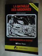 LUC RIVET YVAN SEVENANS LA BATAILLE DES ARDENNES LES CIVILS, Livres, Guerre & Militaire, Utilisé, Enlèvement ou Envoi