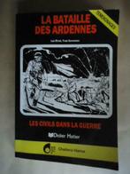 LUC RIVET YVAN SEVENANS LA BATAILLE DES ARDENNES LES CIVILS, Livres, Enlèvement ou Envoi, Utilisé