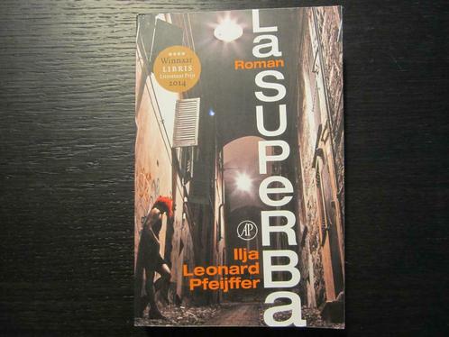 La  Superba  -Ilja Leonard Pfeijffer-, Boeken, Literatuur, Ophalen of Verzenden