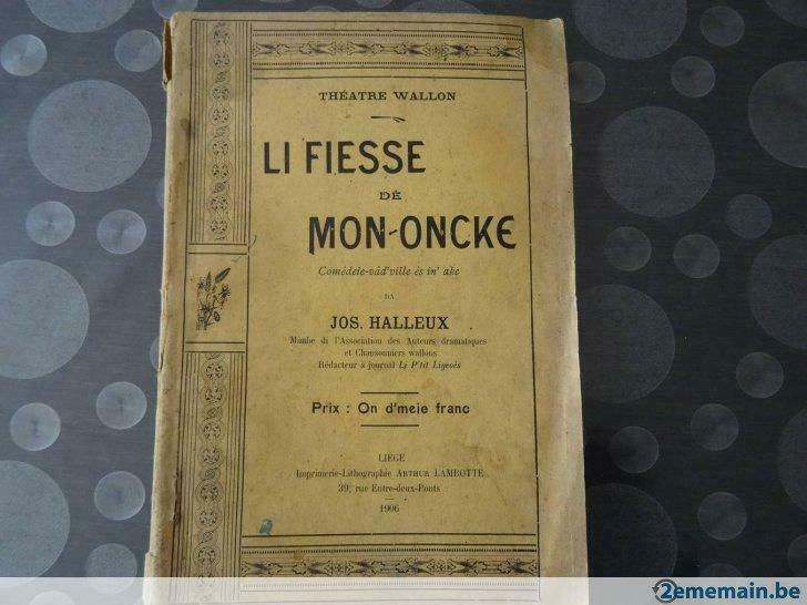 Li fiesse de Mon-Oncke de Joseph Halleux, Utilisé