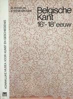 Belgische kant 16-18 eeuw (kantklossen), Boeken, Ophalen of Verzenden