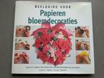 Beeldgids  voor Papieren bloemdecoraties, Ophalen of Verzenden, Zo goed als nieuw