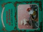 Sindbad de Zeeman en andere verhalen, Boeken, Ophalen of Verzenden, Gelezen, Sprookjes