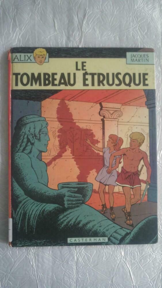 BD Jacques Martin Serie Alix Le tombeau etrusque ed.o. 1969, Eén stripboek, Gelezen