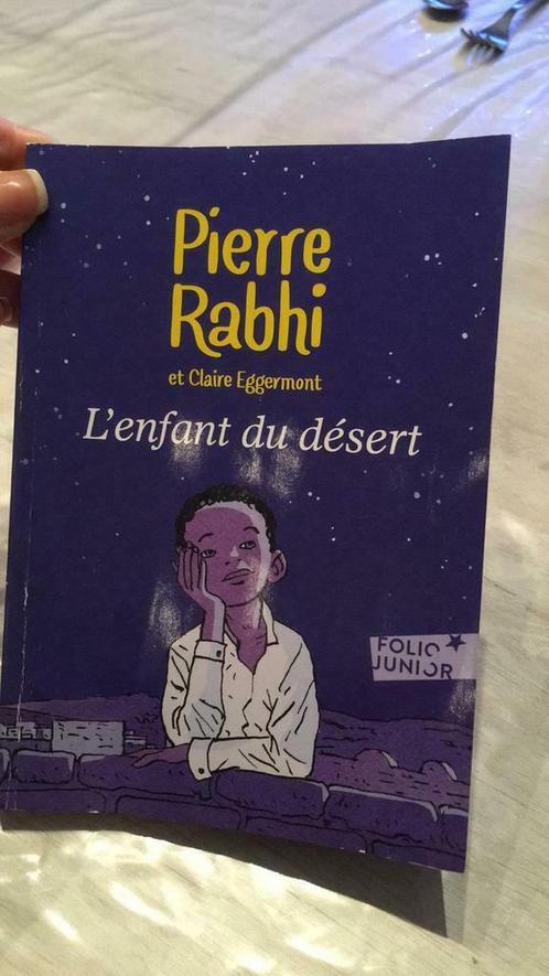 L’enfant du désert de Pierre Rabhi, Livres, Livres pour enfants | Jeunesse | 10 à 12 ans, Enlèvement
