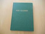 Livre "Nos Gloires", Boeken, Geschiedenis | Nationaal, Gelezen, 14e eeuw of eerder, Ophalen of Verzenden