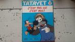 Tatayet - C'est pas lui c'est moi, Une BD, Enlèvement ou Envoi, Utilisé