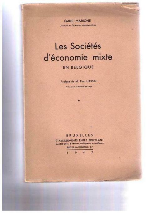 Les Sociétés d'économie mixte en Belgique - E. Marioné 1947, Livres, Économie, Management & Marketing, Utilisé, Économie et Marketing